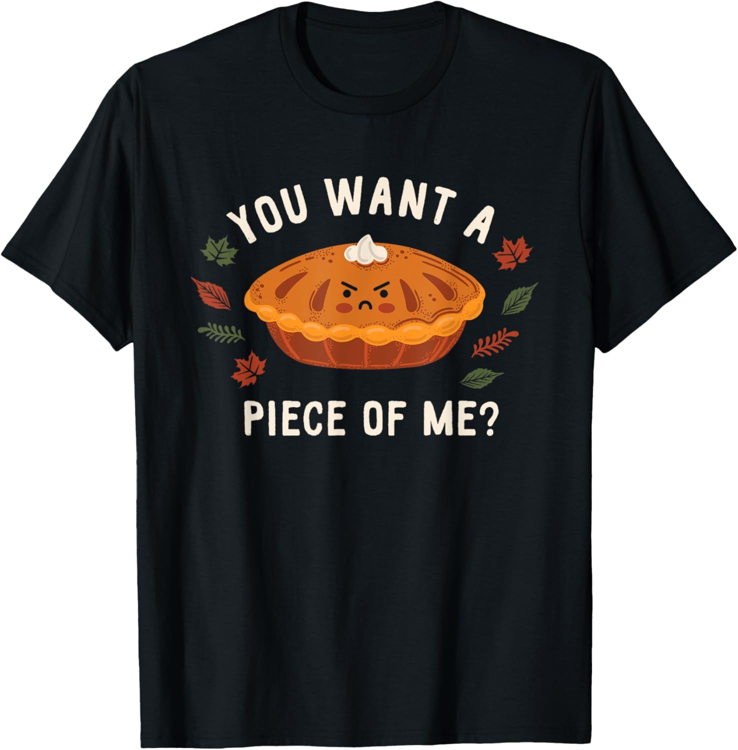 Funny Pumpkin Pie Thanksgiving T-Shirt